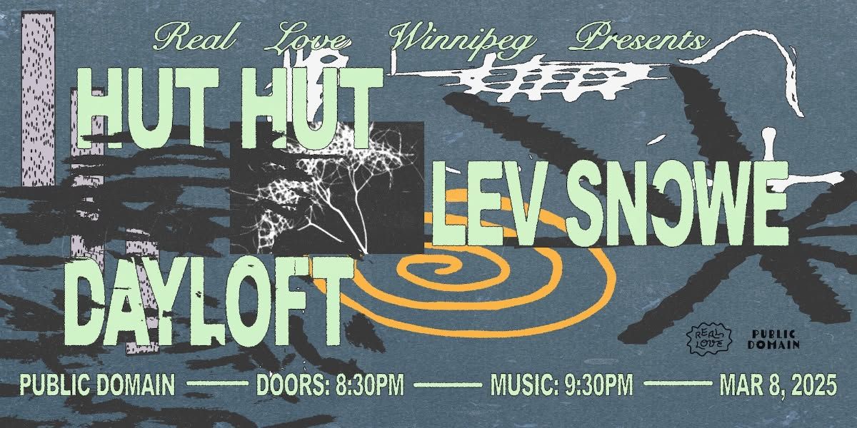 Hut Hut \u2022 Lev Snowe \u2022 Dayloft