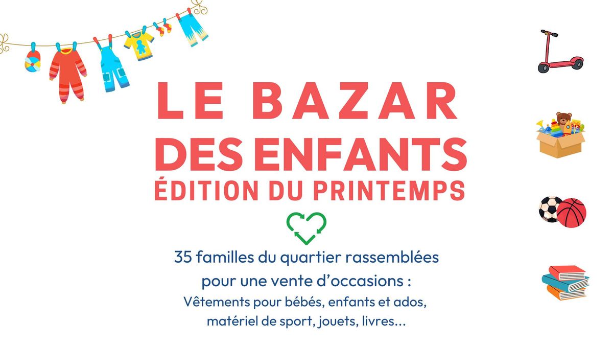 Le bazar des enfants - \u00c9dition du printemps