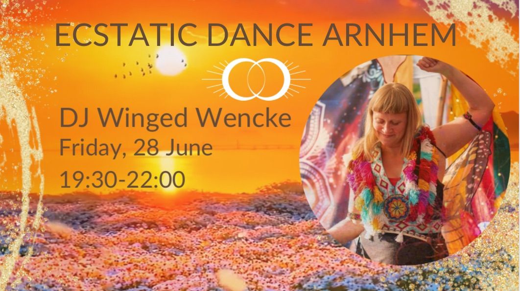 Ecstatic Dance Arnhem | DJ Winged Wencke & Ceremony