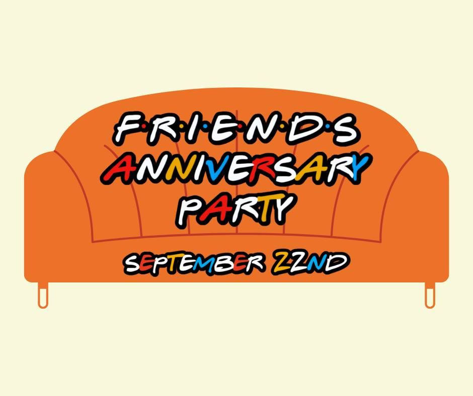 Friends Anniversary Party