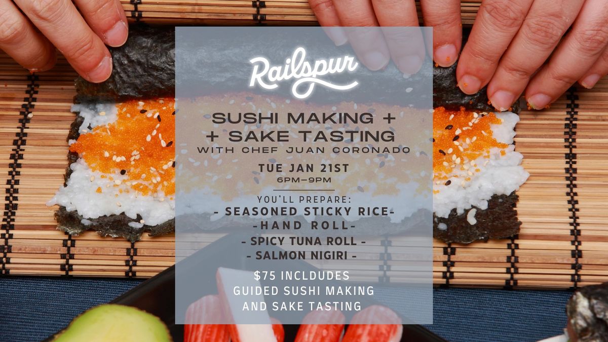 SUSHI MAKING ++ SAKE TASTING @Railspur