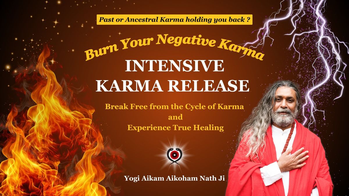 INTENSIVE Karma Release Retreat