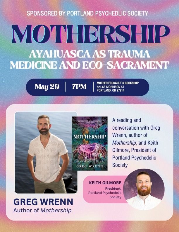 Mothership by Greg Wrenn, with Portland Psychedelic Society