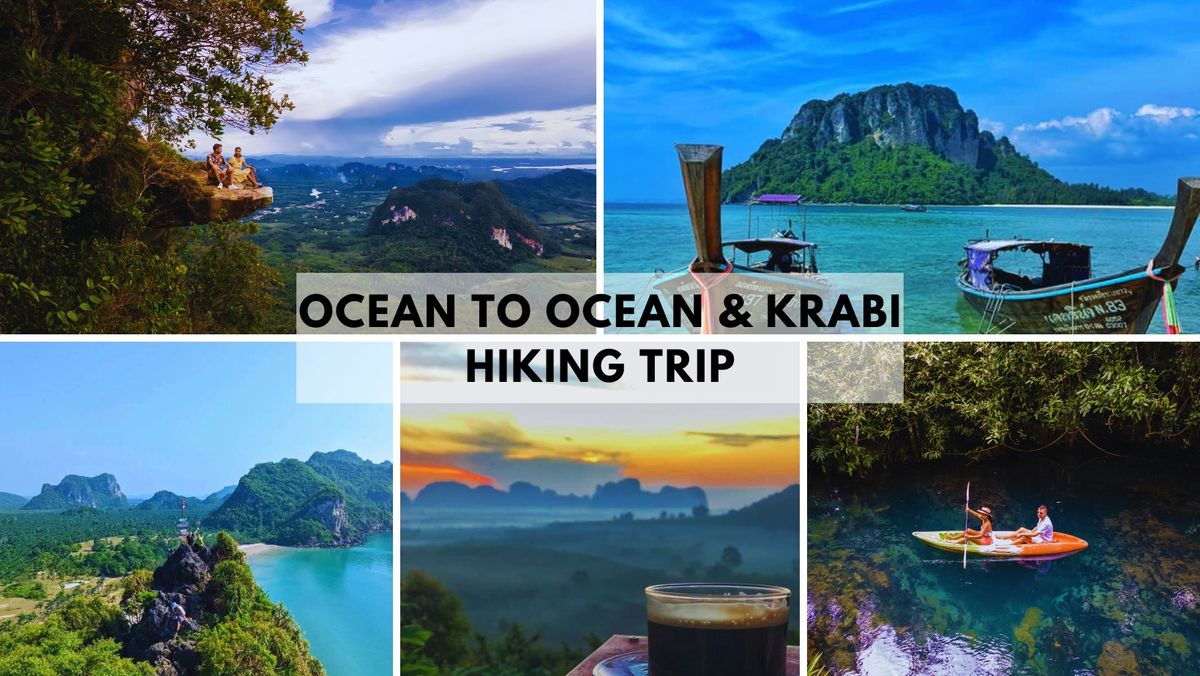 Ocean to Ocean & Krabi Hiking Trip