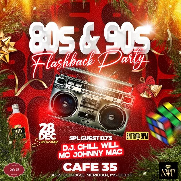 80\u2019s and 90\u2019s flashback party !