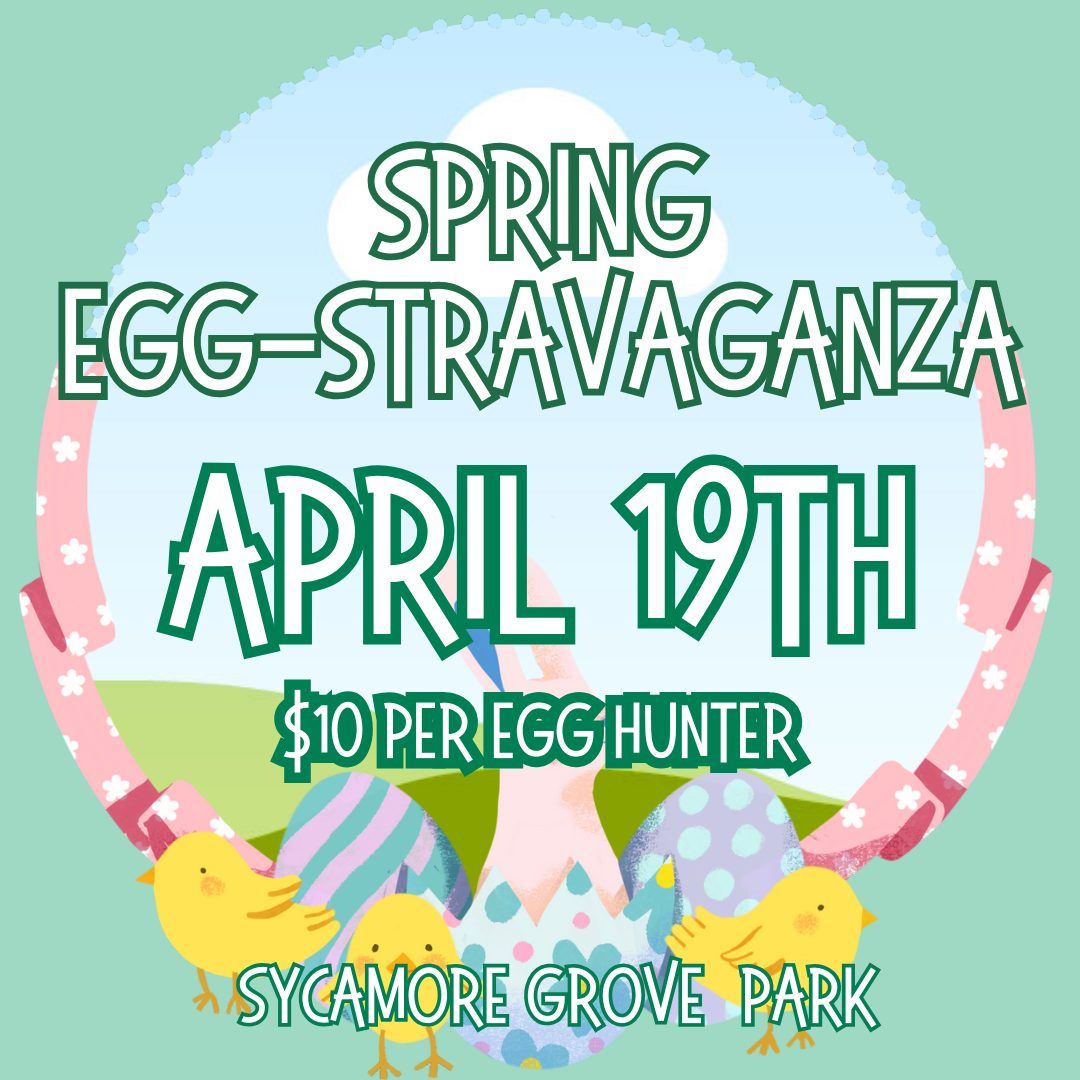 Spring Egg-Stravaganza