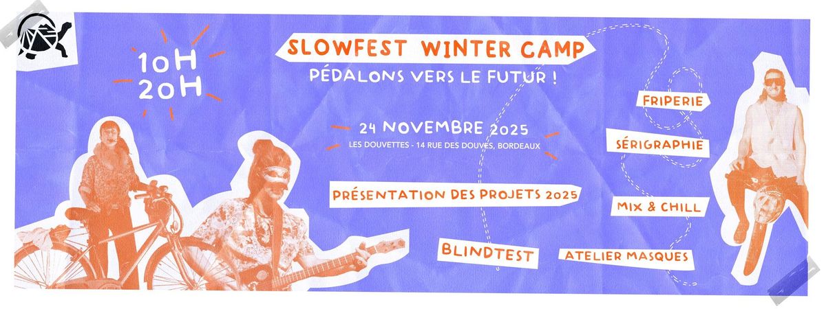 SLOWFEST WINTER CAMP