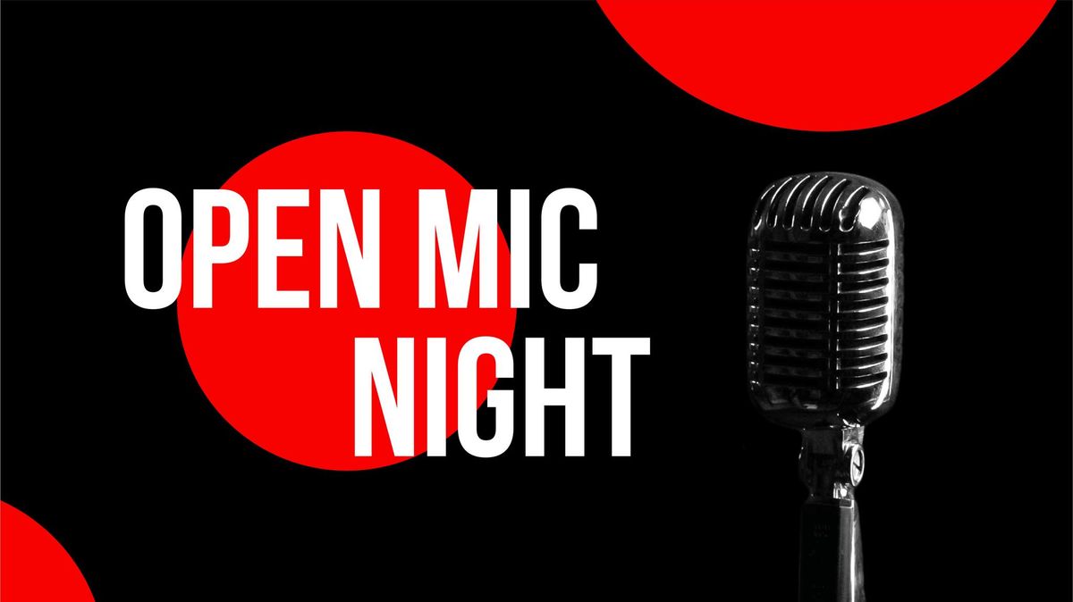 Open Mic Night!