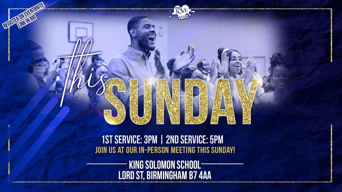 Gathering Service at First Love Aston