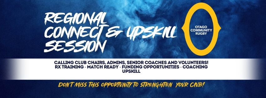 Otago Community Rugby - Regional Connect and Upskill Session 