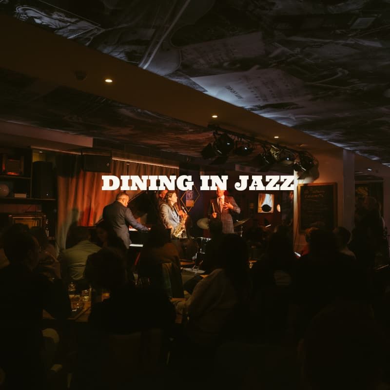 Dining in jazz : Exp\u00e9rience gastronomique et live Jazz