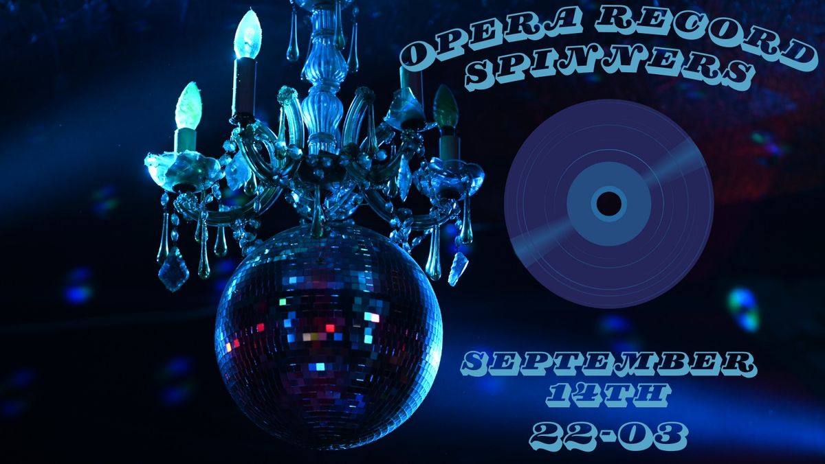 Marmelade Culture Presents:  Opera Record Spinners