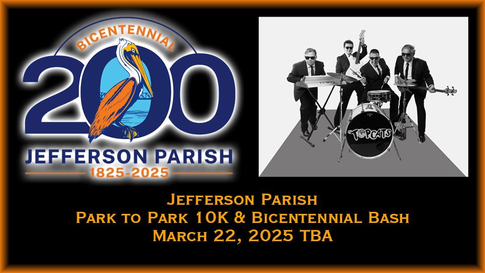 The Topcats to Rock Jefferson Parish's Bicentennial Bash