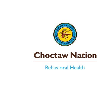 Choctaw Nation  Behavioral Health