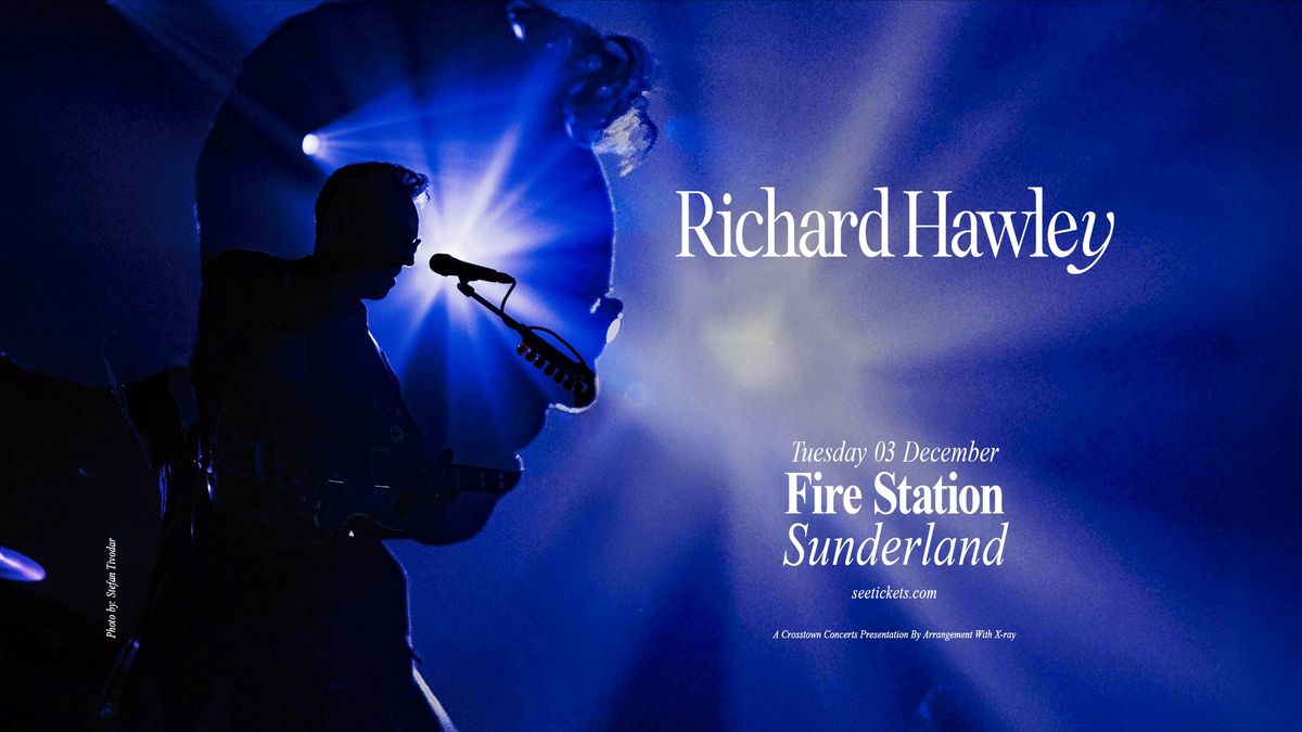 Richard Hawley at The Fire Station, Sunderland