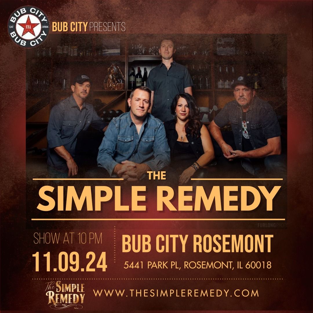 The Simple Remedy at Bub City Rosemont