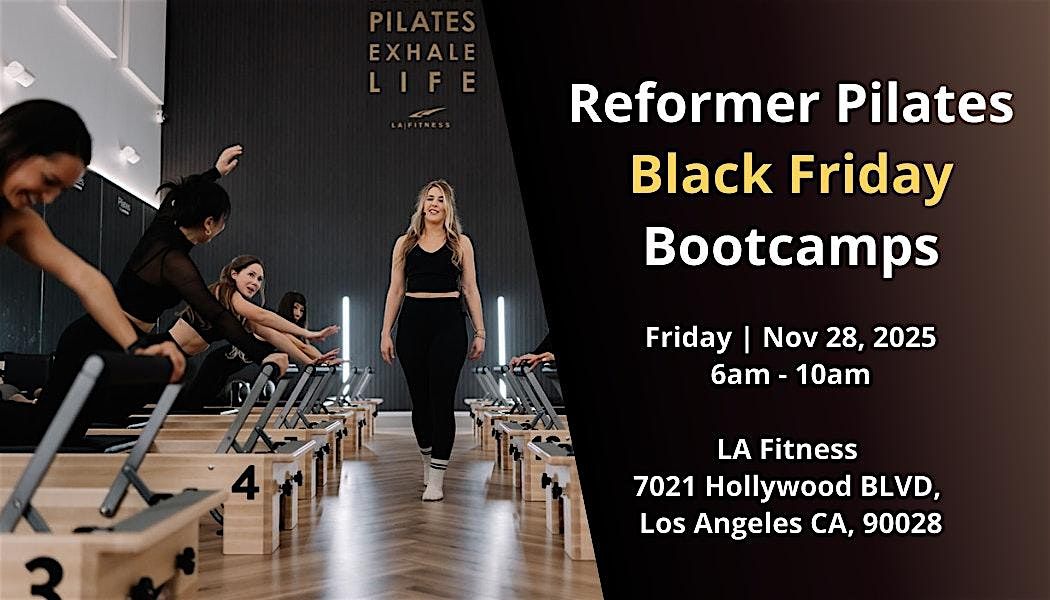 REFORMER PILATES BLACK FRIDAY BOOTCAMPS