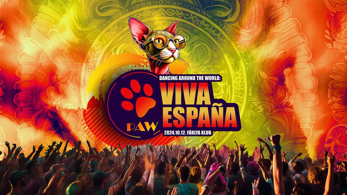 PAW | \u00c9vadnyit\u00f3 ??Viva Espana?? T\u00e1ncest 5\ufe0f\u20e3 teremmel @ F\u00e1klya Klub (24.10.12.)