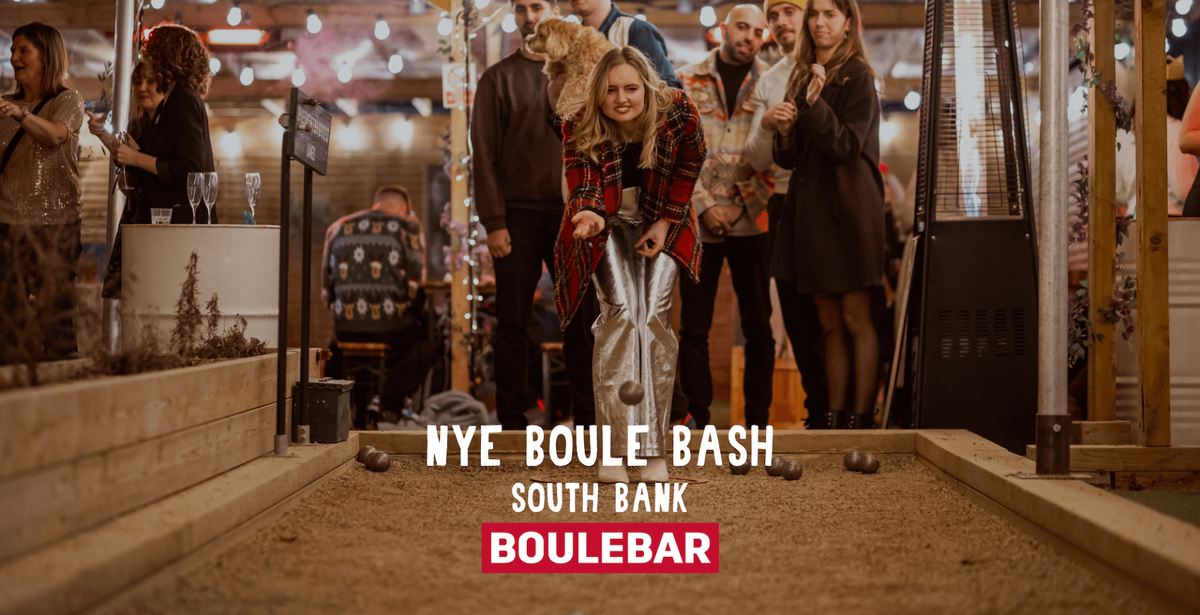 NYE Boule Bash at Boulebar South Bank 2024