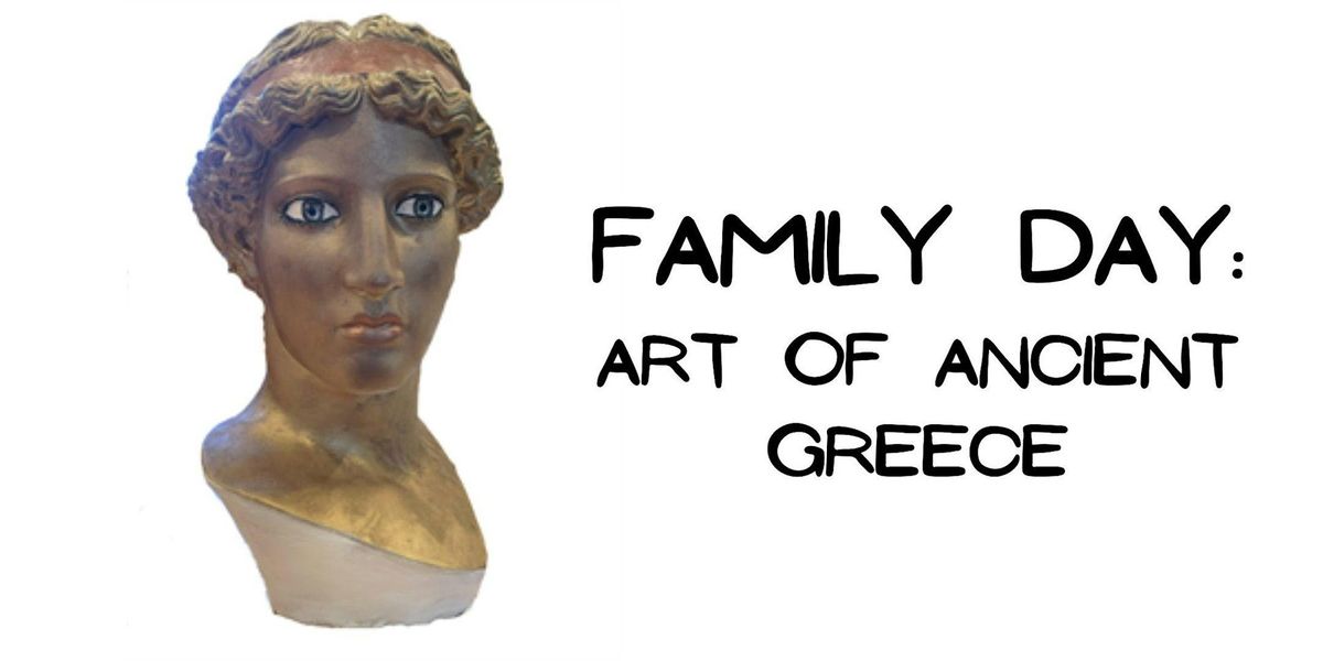 Family Day: Art of Ancient Greece