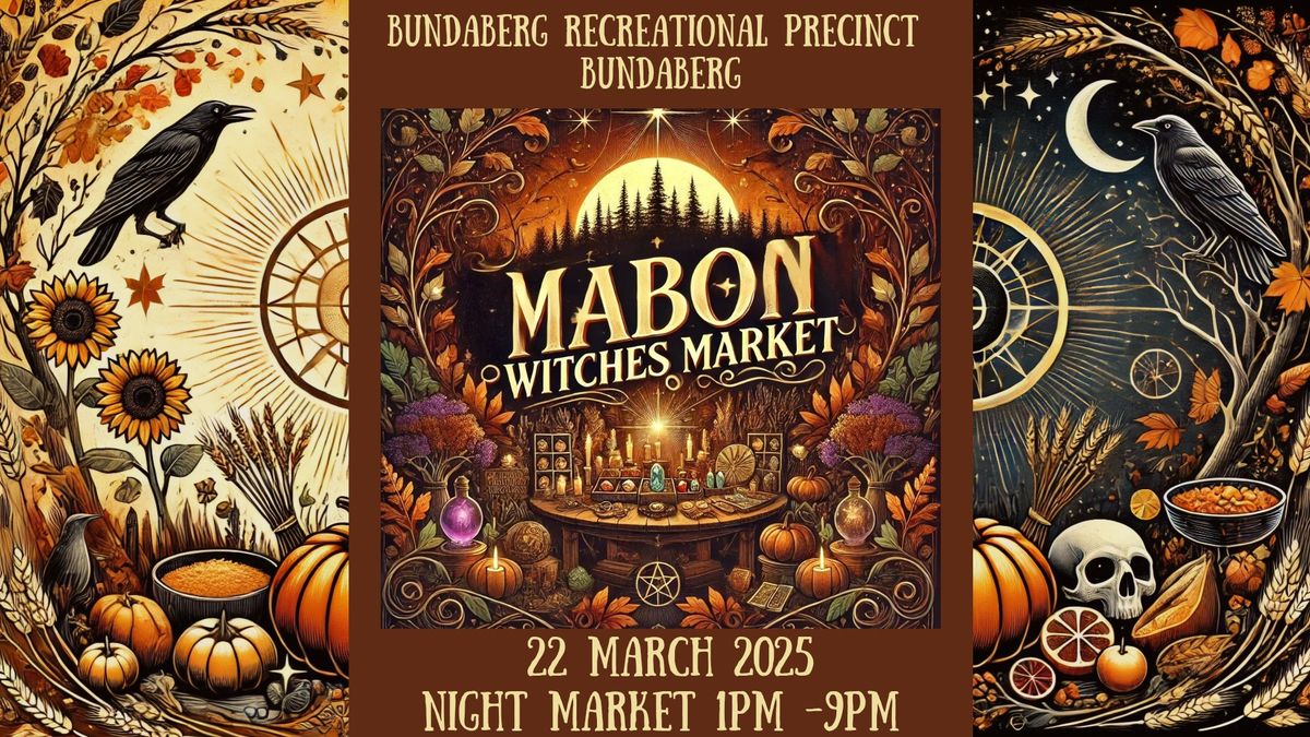 Witches Night Market - Bundaberg - Mabon