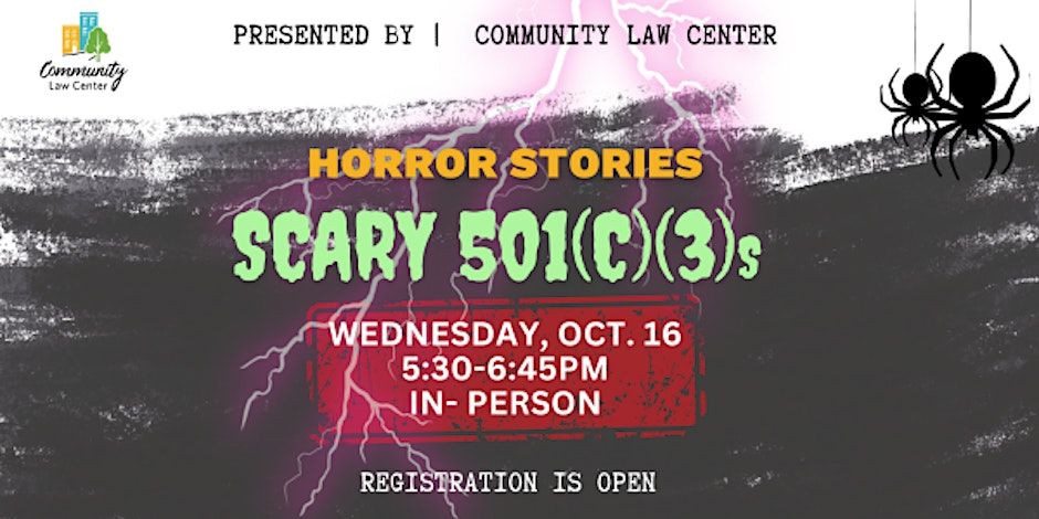 Horror Stories: Scary 501(c)(3)s... and How to Not Be One!