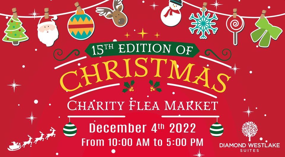Christmas Charity Flea Market 2022 at Diamond Westlake Suites