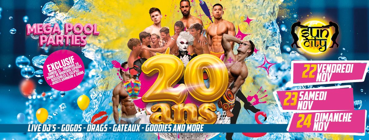 Sun City 20 ans Mega Pool Parties