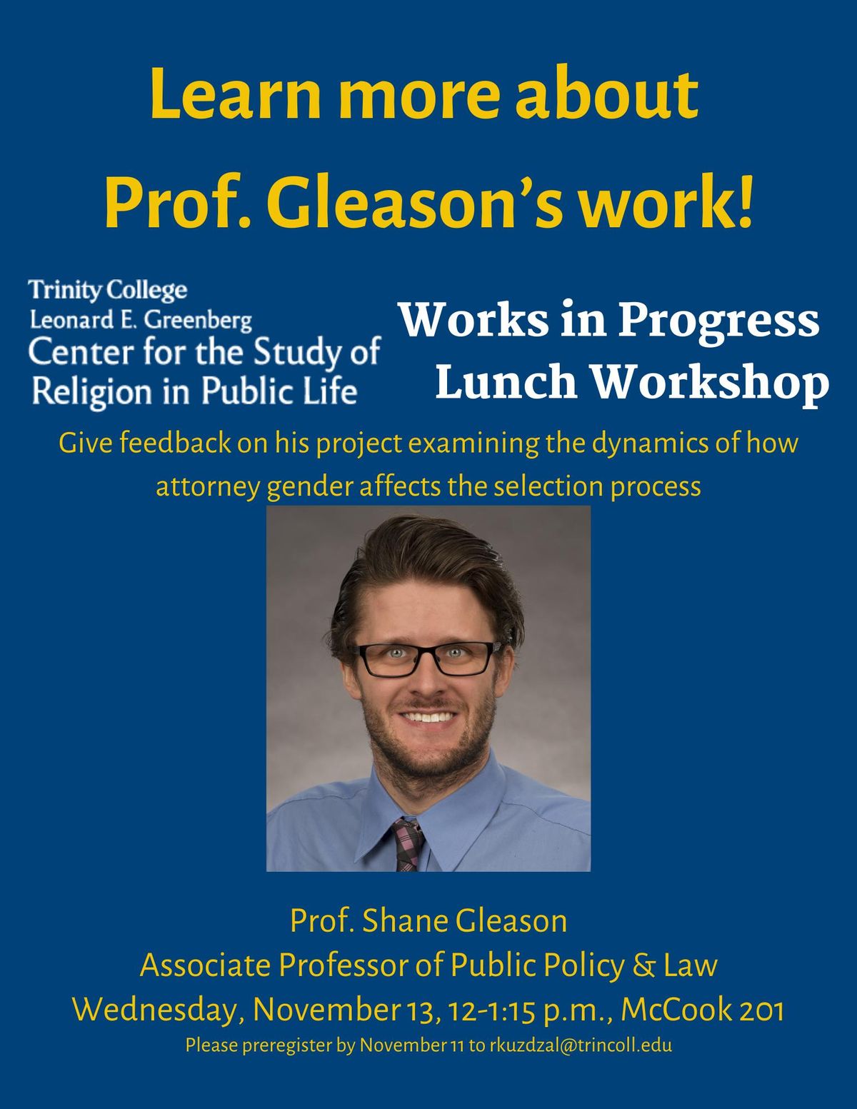 Works-In-Progress Lunch Workshop - Professor Gleason