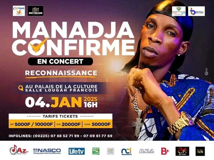 RDV le 04 janvier 2025 aux Palais culture Manadja Confirm\u00e9