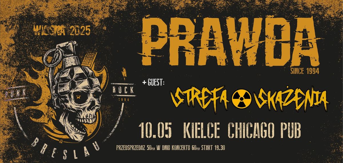 10.05 KIELCE - Chicago Pub  PRAWDA + STREFA SKA\u017bENIA