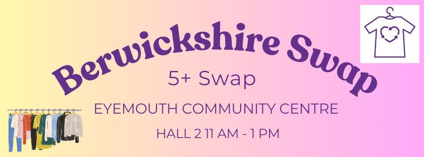 5+ Swap Eyemouth Community Centre 