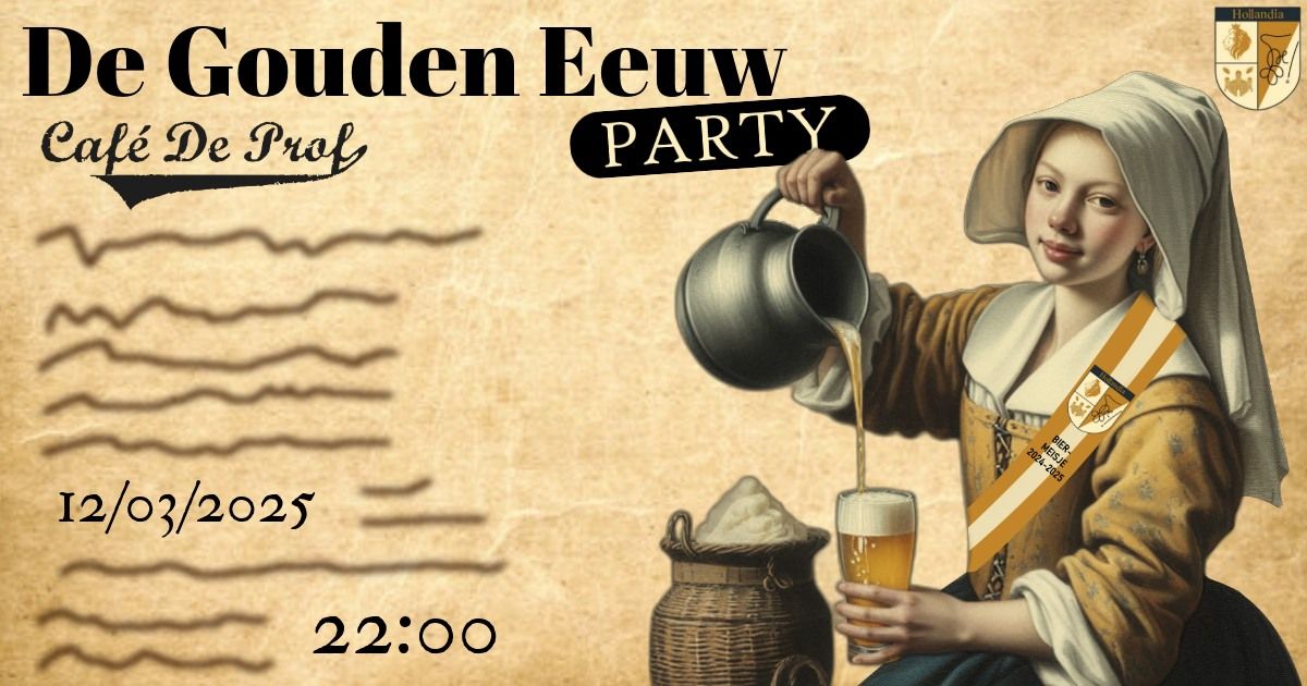 De Gouden Eeuw Party - Hollandia