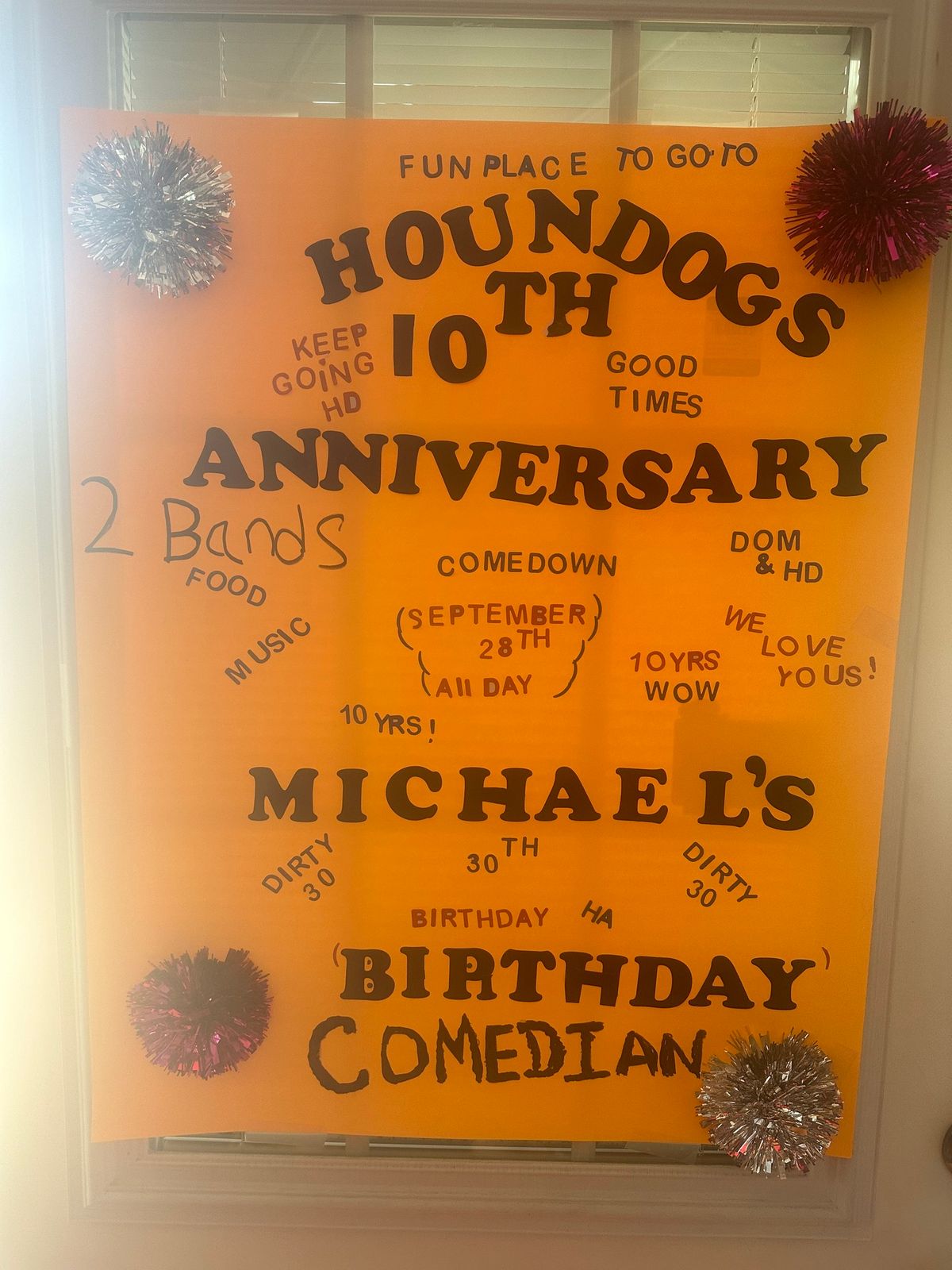 Hounddogs 10th Anniversary ~ Michaels dirty 30 