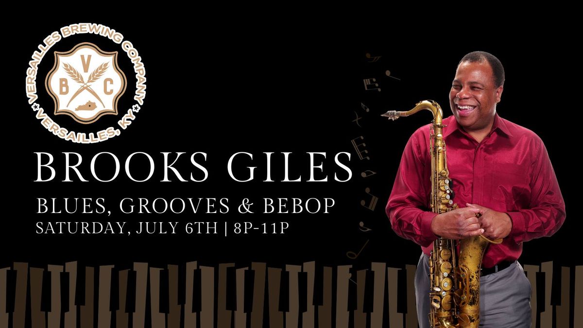 Brooks Giles Blues Grooves & BeBop