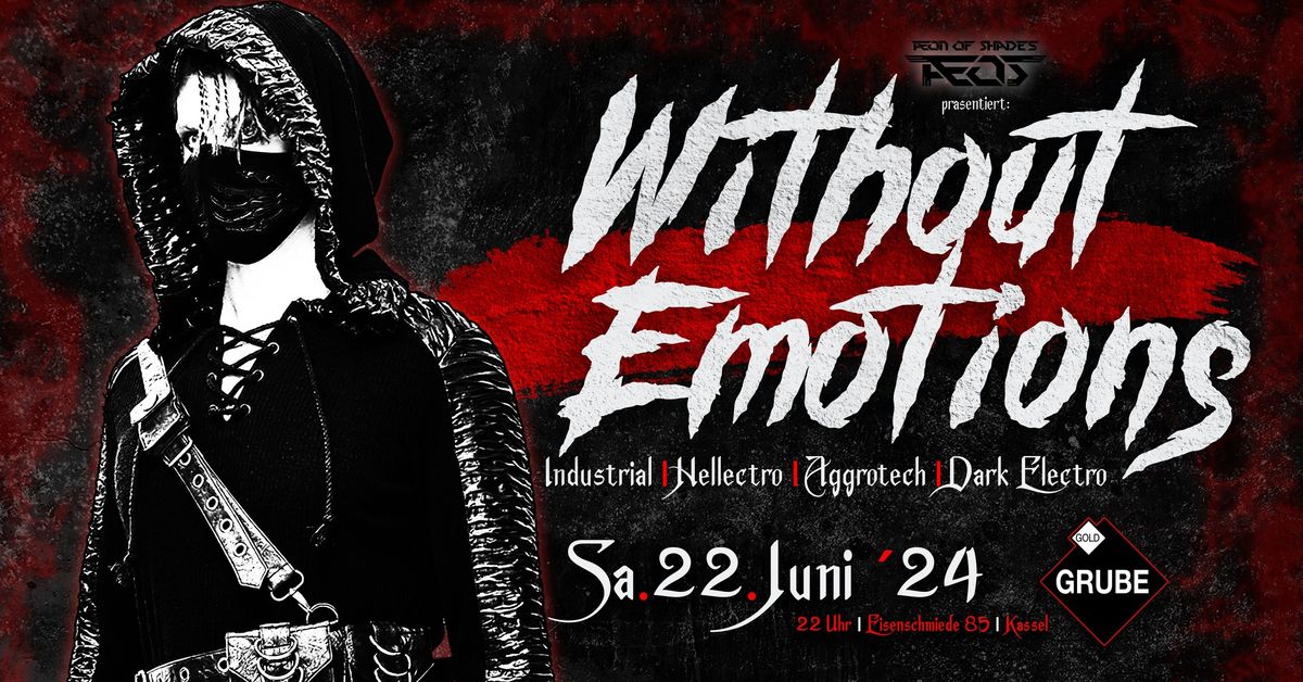 Without Emotions - Industrial, Hellectro, Aggrotech & Dark Electro Party