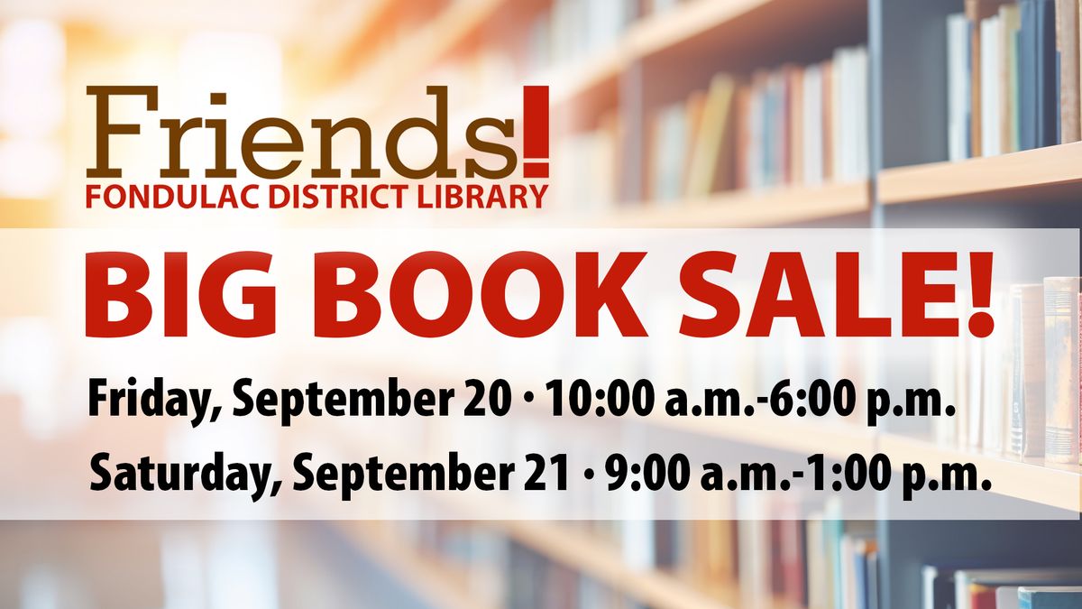 Friends of Fondulac Library BIG BOOK SALE!