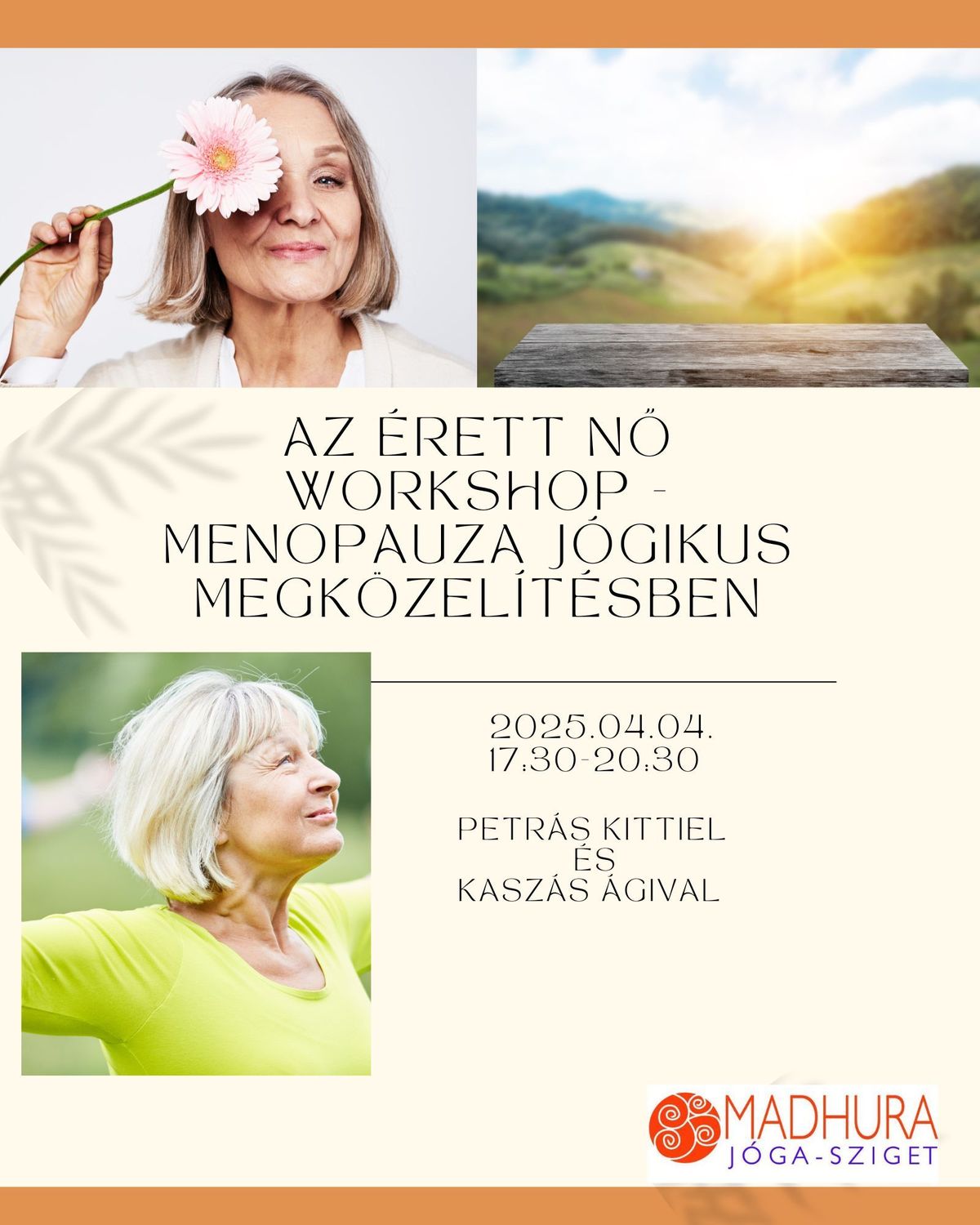 Az \u00e9rett N\u0151 workshop - Menopauza j\u00f3gikus megk\u00f6zel\u00edt\u00e9sben