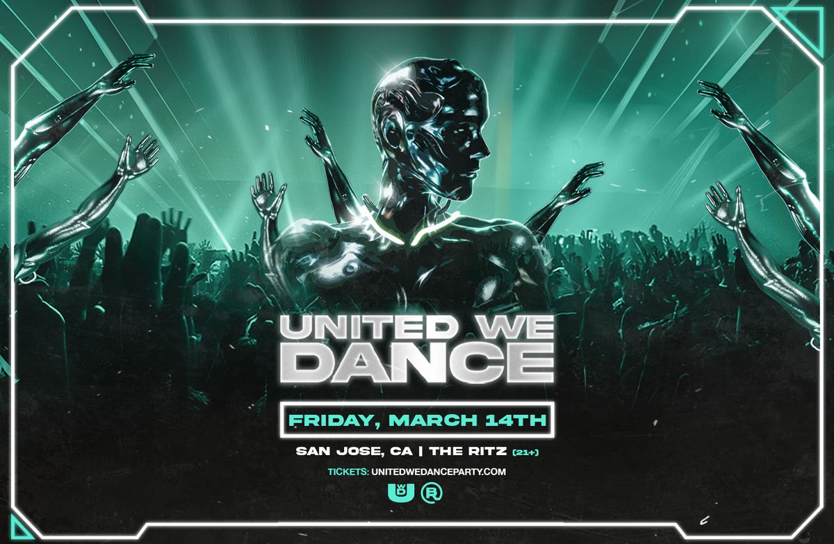 UNITED WE DANCE: A Festival Inspired EDM Rave - The Ritz