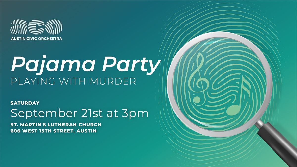 Pajama Party:  Playing with Murder