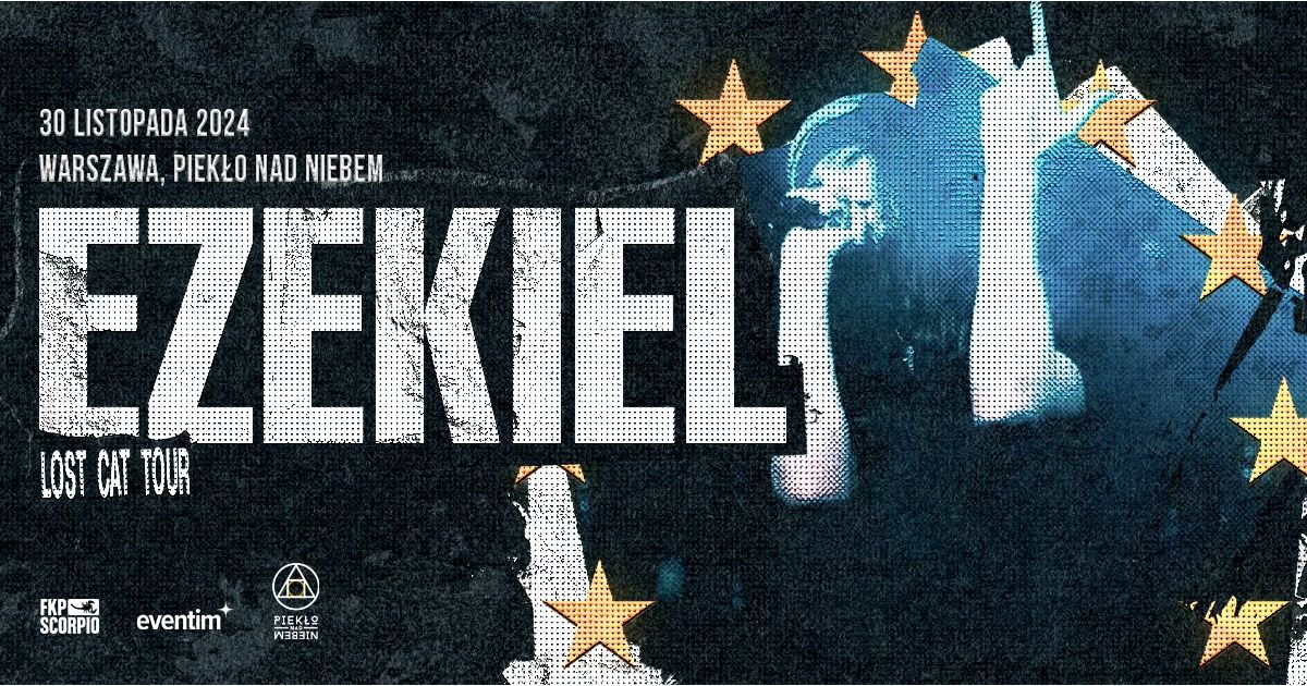 EZEKIEL || WARSZAWA, PIEK\u0141O NAD NIEBEM