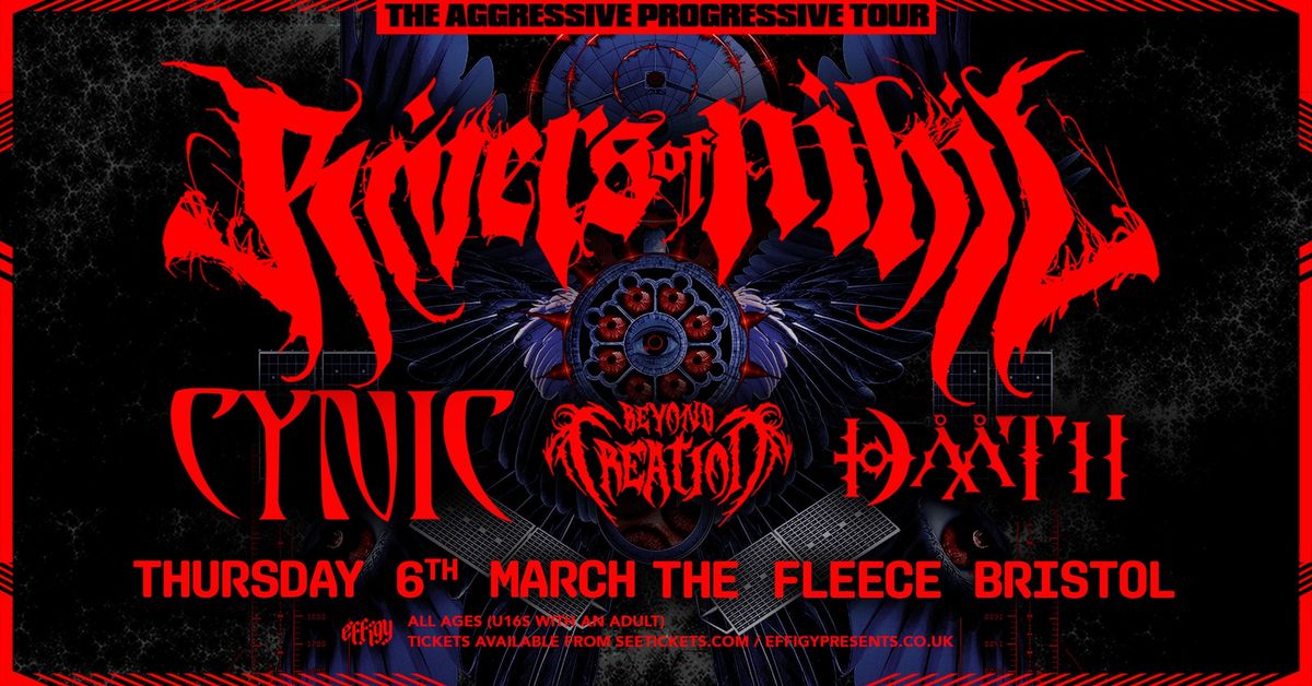 Rivers of Nihil plus Cynic, Beyond Creation and Daath at The Fleece, Bristol