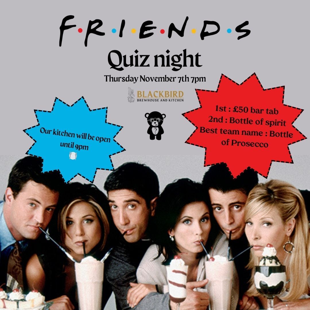 FRIENDS themed Quiz!