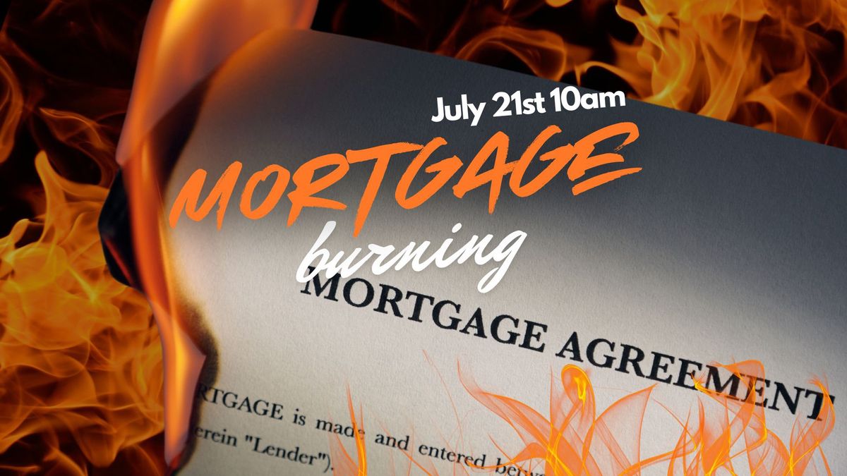 Mortgage Burning