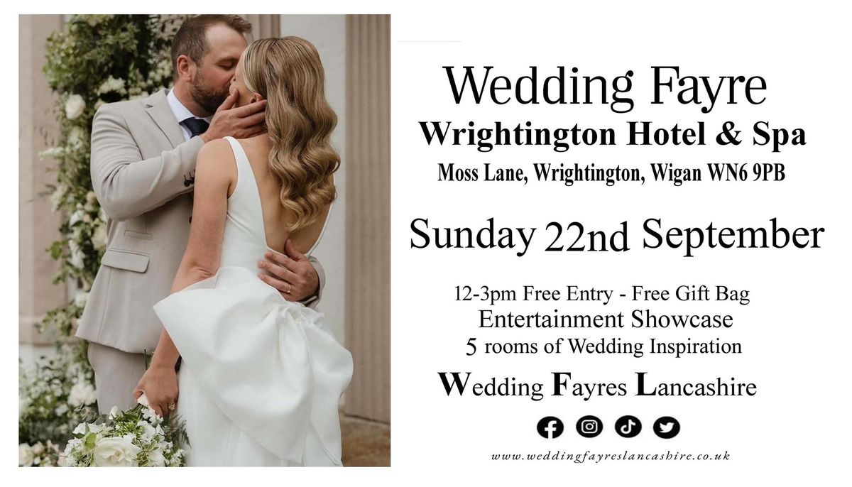 Wedding Fayre Wrightington Hotel &Health Club WN6 9PB