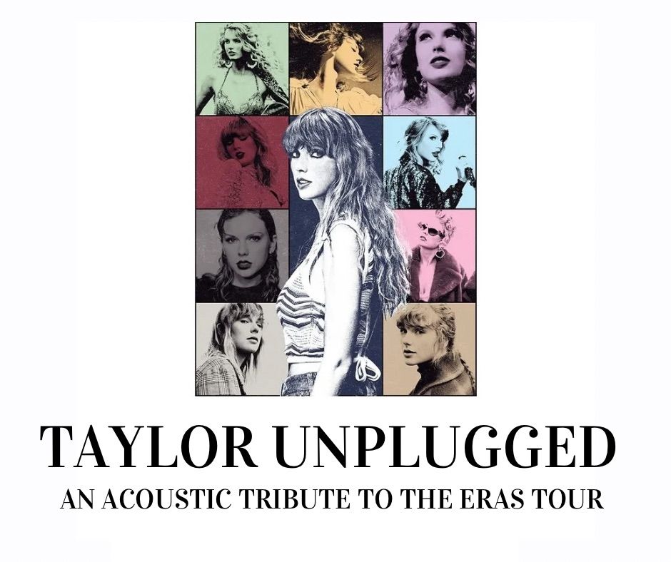 Taylor Unplugged - An Acoustic Tribute to the Eras Tour