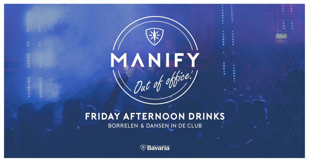 MANIFY Out of office \/\/ Club Smederij