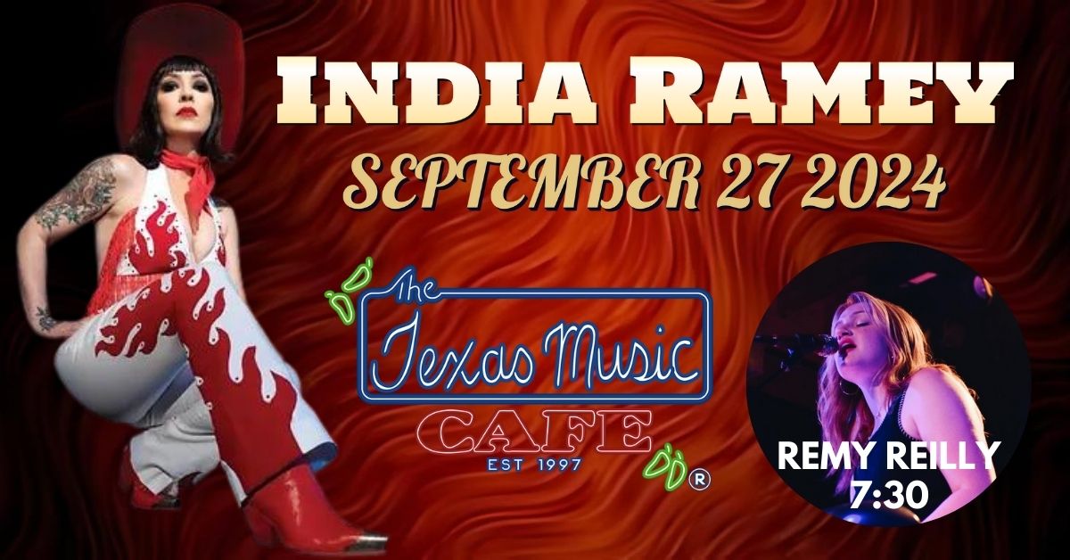 India Ramey | Remy Reilly Live! at Texas Music Cafe\u00ae September 27 2024