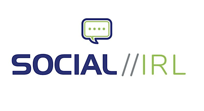 SOCIAL\/\/IRL - Practical social media training for real-world professionals