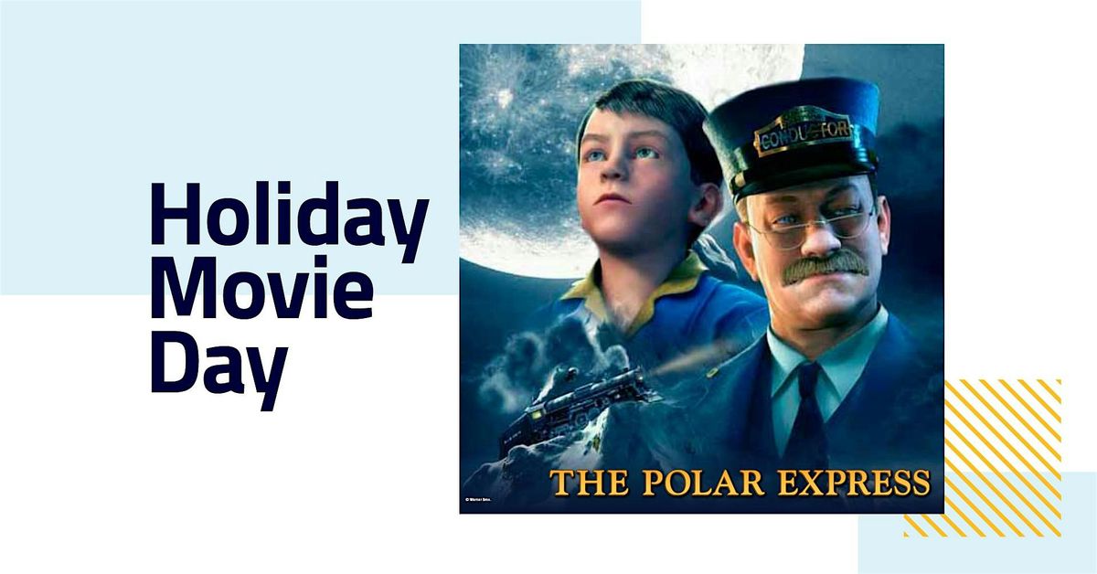 Indoor Holiday Movie- The Polar Express